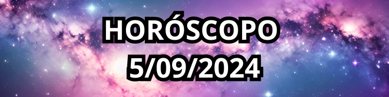horoscopo 5 septiembre 2024