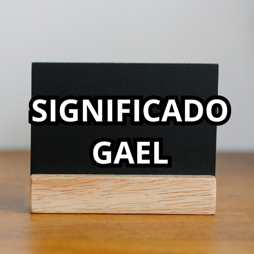 SIGNIFICADO GAEL