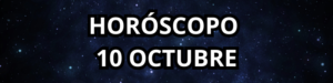 horoscopo 10 octubre 2024