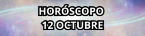 horoscopo 12 octubre 20224